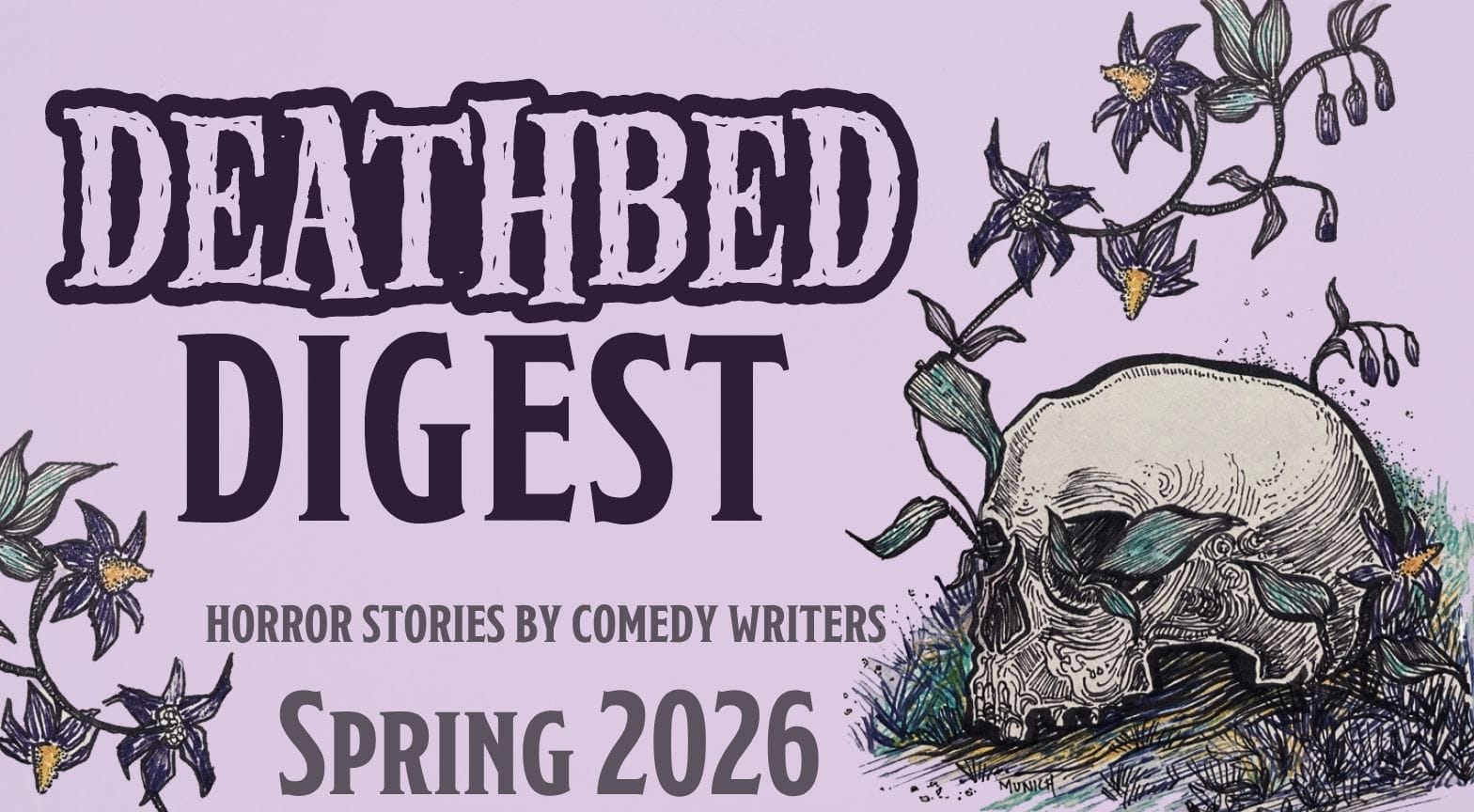 Deathbed Digest: Spring 2026